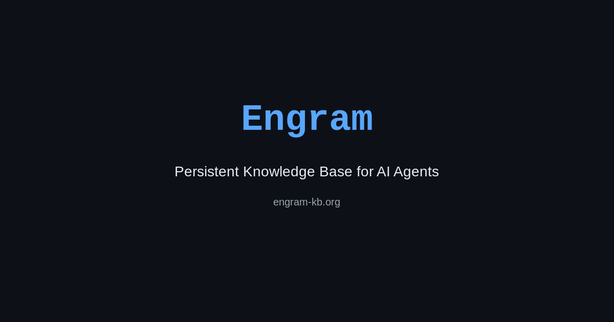 Engram — Persistent Knowledge Base for AI Agents